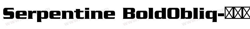 Serpentine BoldObliq字体转换